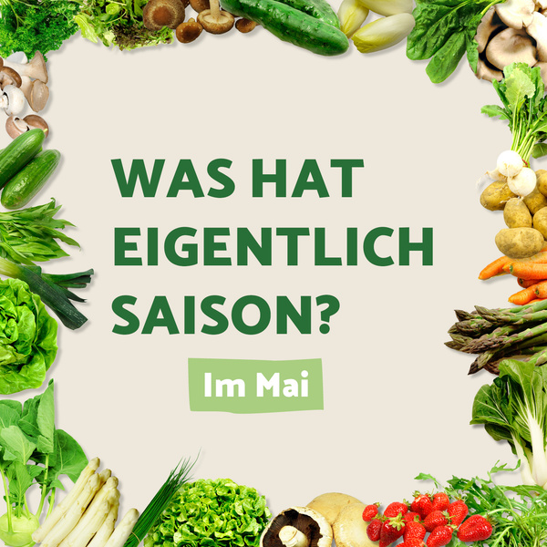 KI generiert: Gemüse- und Obstsorten mit Text: "WAS HAT EIGENTLICH SAISON? Im Mai".